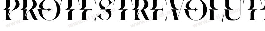 ProtestRevolution Regular字体转换 ProtestRevolution Regular字体转换